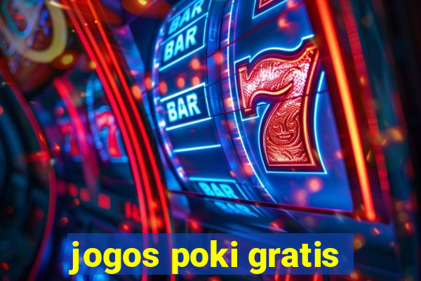 jogos poki gratis